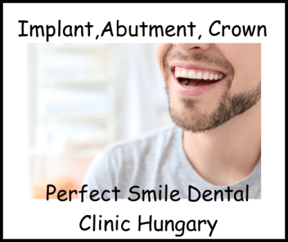 Implant, Abutment. Crown perfect smile dental clinic Hungary image