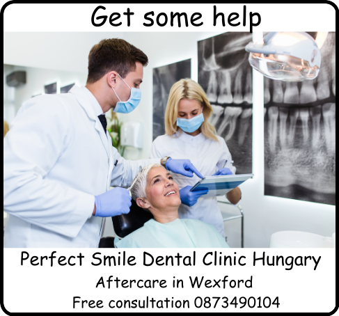 Get some help Perfect Smile dental clinic Hungary aftercare in Wexford free consultation image